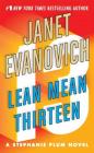 Lean Mean Thirteen (Stephanie Plum Novels #13) By Janet Evanovich Cover Image