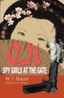 Oji-Spy Girls At The Gate By Karen Ann Chutsky-Naud Naud, Karen Chutsky-Naud Naud, W. T. Naud Cover Image