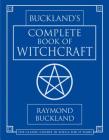 Buckland's Complete Book of Witchcraft (Llewellyn's Practical Magick) Cover Image