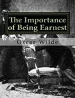 The Importance of Being Earnest By Oscar Wilde Cover Image