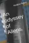 An Odyssey of Aliens By Kodjovi Agba Cover Image