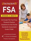 FSA Practice Grade 3 Math: FSA Practice Grade 3 Math: 3rd Grade FSA Test Prep Florida & Practice Questions for the Florida Standards Assessment G By Test Prep Books Cover Image