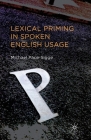 Lexical Priming in Spoken English Usage Cover Image