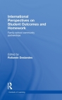 International Perspectives on Student Outcomes and Homework: Family-School-Community Partnerships (Contexts of Learning) By Rollande Deslandes (Editor) Cover Image