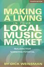 Making a Living in Your Local Music Market: Realizing Your Marketing Potential Cover Image