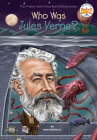 Who Was Jules Verne? (Who Was?) By James Buckley, Jr., Who HQ, Gregory Copeland (Illustrator) Cover Image