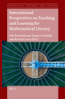 International Perspectives on Teaching and Learning for Mathematical Literacy (Mathematics Teaching and Learning #6) By Oda Heidi Bolstad (Volume Editor), Simon Goodchild (Volume Editor), Merrilyn Goos (Volume Editor) Cover Image