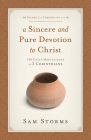 A Sincere and Pure Devotion to Christ, Volume 1: 100 Daily Meditations on 2 Corinthians (2 Corinthians 1-6) Cover Image