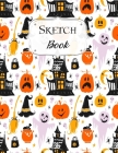 Sketch Book: Halloween - Sketchbook - Scetchpad for Drawing or Doodling - Notebook Pad for Creative Artists - Mansions and Pumpkins Cover Image