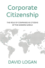 Corporate Citizenship: The role of companies as citizens of the modern world Cover Image