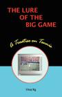 The Lure of the Big Game Cover Image
