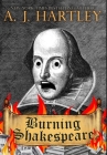 Burning Shakespeare By A. J. Hartley Cover Image