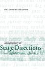 A Dictionary of Stage Directions in English Drama 1580-1642 Cover Image
