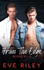From The Edge: Books 4-6 By Eve Riley Cover Image