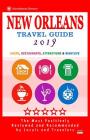 New Orleans Travel Guide 2019: Shops, Restaurants, Attractions and Nightlife in New Orleans, Louisiana (City Travel Guide 2019). By Charlie W. Cornell Cover Image
