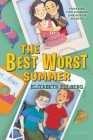 The Best Worst Summer By Elizabeth Eulberg Cover Image