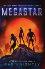 Megastar (The Lost Space Treasure Series, Book 2) Cover Image