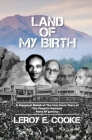Land of My Birth: A Historical Sketch of the First 40 Years of the Pnp of Jamaica Cover Image