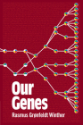 Our Genes: A Philosophical Perspective on Human Evolutionary Genomics By Rasmus Grønfeldt Winther Cover Image