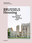 Brussels Housing: Atlas of Residential Building Types By Gérald Ledent, Alessandro Porotto Cover Image