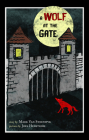 A Wolf at the Gate (Reach and Teach) By Joel Hedstrom (Illustrator), Mark Van Steenwyk Cover Image