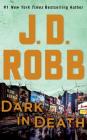 Dark in Death By J. D. Robb, Susan Ericksen (Read by) Cover Image