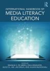International Handbook of Media Literacy Education By Belinha S. de Abreu (Editor), Paul Mihailidis (Editor), Alice Y. L. Lee (Editor) Cover Image