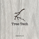 Tree Tech: 50 Lessons for Humanity By Umair Zia (Illustrator) Cover Image