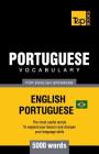 Portuguese vocabulary for English speakers - English-Portuguese - 5000 words: Brazilian Portuguese Cover Image