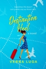 Destination Heal: A Romance Novel Cover Image