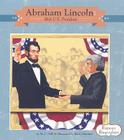 Abraham Lincoln: 16th U.S. President: 16th U.S. President (Beginner Biographies) By M. C. Hall, Jane Chapman (Illustrator) Cover Image