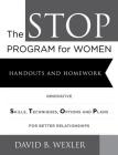 The STOP Program for Women: Handouts and Homework By David B. Wexler, Ph.D. Cover Image