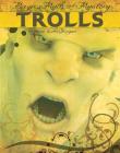 Trolls (Magic) By Virginia Loh-Hagan Cover Image