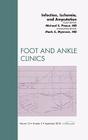 Infection, Ischemia, and Amputation, an Issue of Foot and Ankle Clinics: Volume 15-3 (Clinics: Orthopedics #15) Cover Image