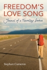 Freedom's Love Song: Journal of a Traveling Seeker Cover Image