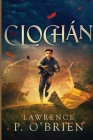 Clochan By Lawrence Patrick O'Brien Cover Image