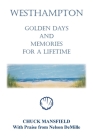 Westhampton: Golden Days and Memories for a Lifetime By Chuck Mansfield Cover Image