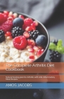 The Complete Arthritis Diet Cookbook: Natural healing plan for Arthritis with Anti-Inflammatory Meal Recipes Cover Image