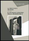 La meccanica dei bassi: ovvero Il manuale sinistro della fisarmonica By Nazzareno Carini Cover Image