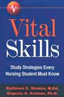 Vital Skills: Study Strategies Every Nursing Student Must Know By Katleen C. Straker Cover Image