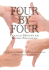 Four by Four: Practical Methods for Writing Persuasively By Joyce Armstrong Ed D. Carroll, Edward E. Wilson Cover Image