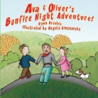 Ava & Oliver's Bonfire Night Adventure By Dawn Brookes, Angela Simonovska (Illustrator) Cover Image