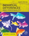 Individual Differences and Personality By Michael C. Ashton Cover Image
