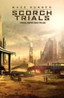 Maze Runner: The Scorch Trials: The Official Graphic Novel Prelude By Jackson Lanzing, Collin P. Kelly, James Dashner (Foreword by) Cover Image