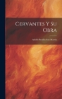 Cervantes y su obra Cover Image