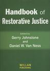Handbook of Restorative Justice By Gerry Johnstone (Editor), Daniel Van Ness (Editor) Cover Image