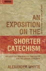 An Exposition on the Shorter Catechism: What Is the Chief End of Man? Cover Image