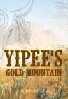 Yipee's Gold Mountain Cover Image