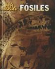 Fósiles (Las Rocas) By Louise Spilsbury Cover Image