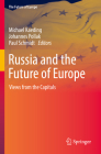 Russia and the Future of Europe: Views from the Capitals Cover Image